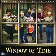 The Lonesome River Band - Window of Time (2002/2020)