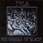 Tyla - XIII Shades Of Black (2005)