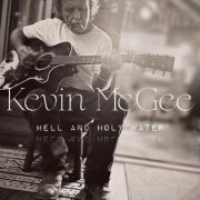 Kevin McGee - Hell and Holy Water (2023)