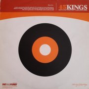 Various Artists - 45 Kings (2001)