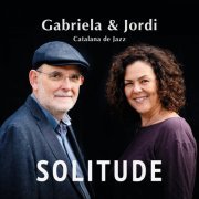 Gabriela & Jordi - Solitude (2020)