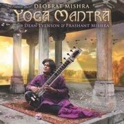 Deobrat Mishra, Dean Evenson, Prashant Mishra - Yoga Mantra (2020) [Hi-Res]