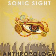 Sonic Sight - Anthropology (2017)