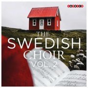 VA - The Swedish Choir, Vol. 2 (2021)