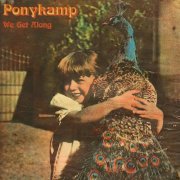 Ponykamp - We Get Along (2020)