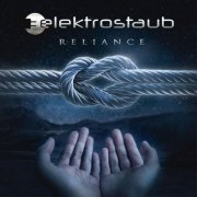 Elektrostaub - Reliance (2021)