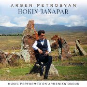 Arsen Petrosyan - Hokin Janapar: Music Performed on Armenian Duduk (2021)