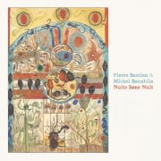 Pierre Bastien, Michel Banabila - Nuits Sans Nuit (2025)