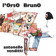 Antonello Venditti - L'Orso Bruno (1973)