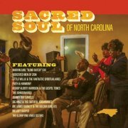 Various Artists - Sacred Soul of North Carolina (2021) [Hi-Res]