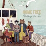 Home Free - Challenge the Sea (2025) [Hi-Res]