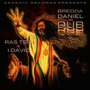 Ras Teo - Brother Daniel In Dub (2024)