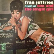 Fran Jeffries - Sings Of Sex And The Single Girl (1965) [24bit FLAC]