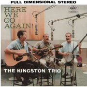 The Kingston Trio - Here We Go Again! (1959)