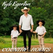 Kyle Egerton - Country Roots (2022)
