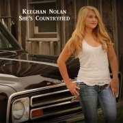 Keeghan Nolan - She's Countryfied (2014)