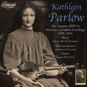 Kathleen Parlow - Katheen Parlow: The Complete HMV & Colombia Recordings (2023) [Hi-Res]