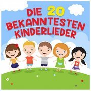 VA - Die 20 Bekanntesten Kinderlieder (2020)