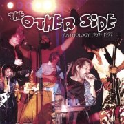 The Other Side - Anthology 1969-1977 (2006)