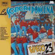 Sonora Ponceña feat. Luigui Gomez & Tito Gomez - Fuego En El 23! (1969)