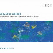 Uli Johannes Kieckbusch - Baby Blue Ballads (2023) Hi-Res