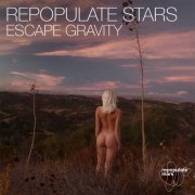 VA - Repopulate Stars – Escape Gravity (2021)