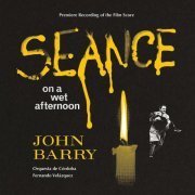 John Barry - Seance on a Wet Afternoon (1964/2023)