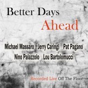 Jerry Caringi - Better Days Ahead (2023)