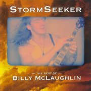 Billy Mclaughlin - Stormseeker: The Best Of Billy McLaughlin (1995)