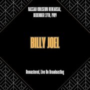 Billy Joel - Nassau Coliseum Rehearsal, December 27th, 1989 (Remastered, Live On Broadcasting) (2025)