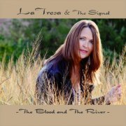 Latresa & the Signal - The Blood and the River (2019)