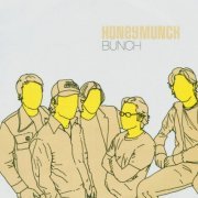 Honeymunch - Bunch (2005)