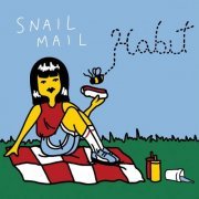 Snail Mail - Habit (2016)