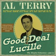 Al Terry - Good Deal Lucille: The Singles Collection 1946-62 (2026)