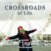 Tina Provenzano - Crossroads of Life (2022)