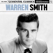 Warren Smith - Essential Classics, Vol. 408: Warren Smith (2024)