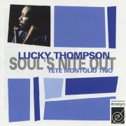 Lucky Thompson & Tete Montoliu Trio - Soul's Nite Out (1970) [1999]