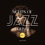 VA - Nights of Jazz Lounge, Vol. 1 & Vol. 2 (2022)