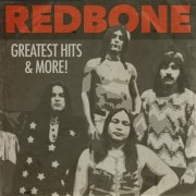 Redbone - Greatest Hits & More! (1976/2022) [Hi-Res]