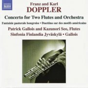 Patrick Gallois, Kazunori Seo - Franz & Karl Doppler: Concerto For Two Flutes and Orchestra (2007)