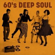 VA - 60's Deep Soul (2019)