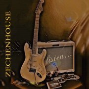 ZECHENHOUSE - ...listen (2018)