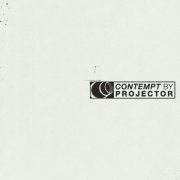 PROJECTOR - Contempt (2025) Hi-Res