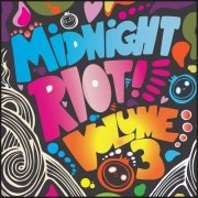 VA - Midnight Riot! Volume 3 (2012)