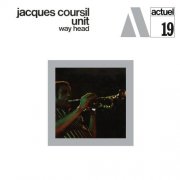 Jacques Coursil Unit - Way Ahead (Reissue, Remastered 2025)