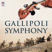 Queensland Symphony Orchestra, Jessica Cottis - Gallipoli Symphony (2016) Hi-Res