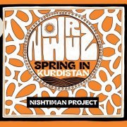 Nishtiman Project - Nowruz (Spring in Kurdistan) (2022)