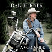 Dan Turner - A Good Ride (2020)