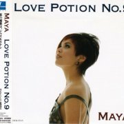 Maya - Love Potion No. 9 (2005)