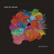 Jean De Aguiar - Acoustica (2019)